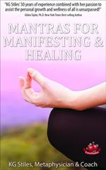 Mantras for Manifesting & Healing