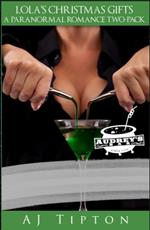 Lola's Christmas Gifts: A Paranormal Romance Two-Pack