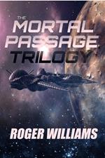 The Mortal Passage Trilogy