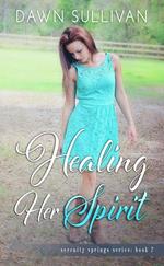 Healing Her Spirit