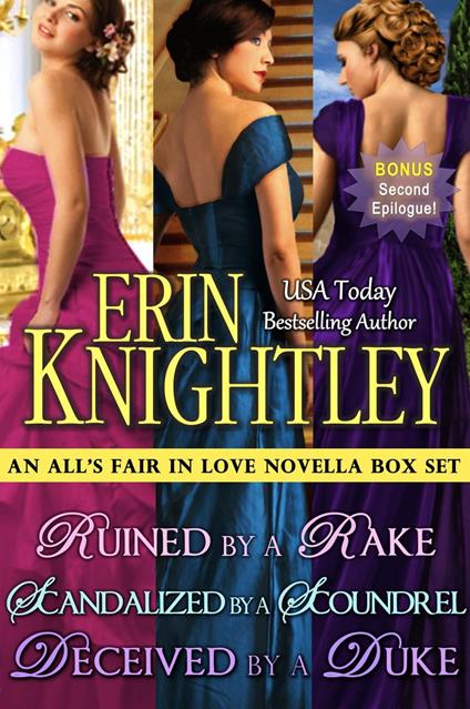 All's Fair in Love 3 Novella Box Set: Ruined by a Rake, Scandalized by a Scoundrel, Deceived by a Duke