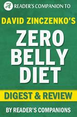 Zero Belly: Lose Up to 16 lbs. in 14 Days! Diet by David Zinczenko | Digest & Review