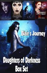 Daughters of Darkness Box Set: Blair's Journey