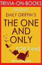 The One & Only: A Novel by Emily Giffin (Trivia-On-Books)