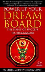 Power Up Your Dream Board The Habit of Success Tips, Tricks & Wisdom