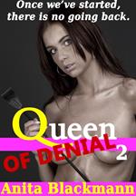 Queen of Denial 2