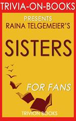 Sisters by Raina Telgemeier (Trivia-On-Books)