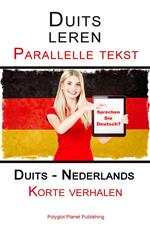 Duits leren - Parallelle tekst - Korte verhalen (Duits - Nederlands)