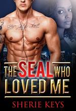 The SEAL Who Loved Me