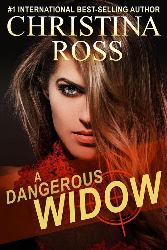 A Dangerous Widow - Christina Ross - ebook