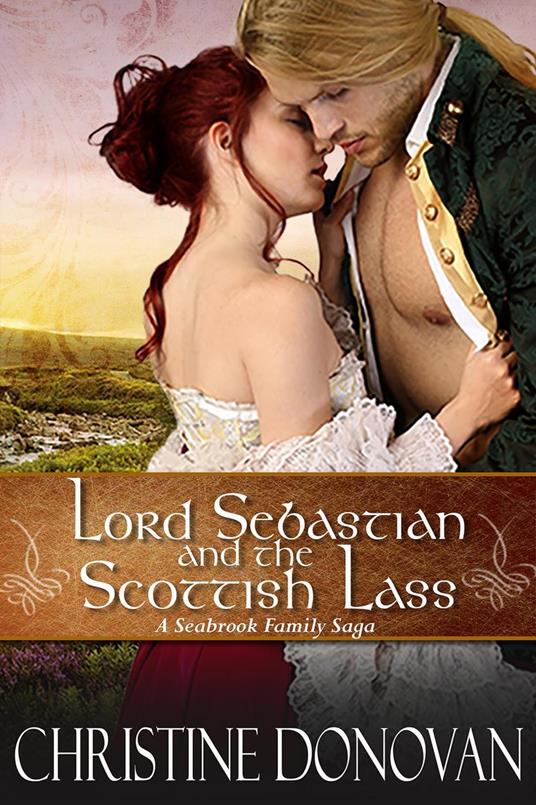 Lord Sebastian and the Scottish Lass
