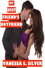 My Best Friend’s Boyfriend