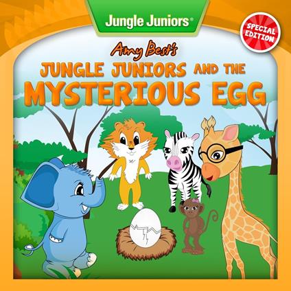 Jungle Juniors and the Mysterious Egg - Amy Best - ebook
