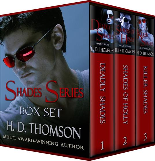 Shades Series: Box Set - Deadly Shades, Shades of Holly and Killer Shades