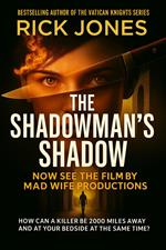 The Man Who Cast Two Shadows