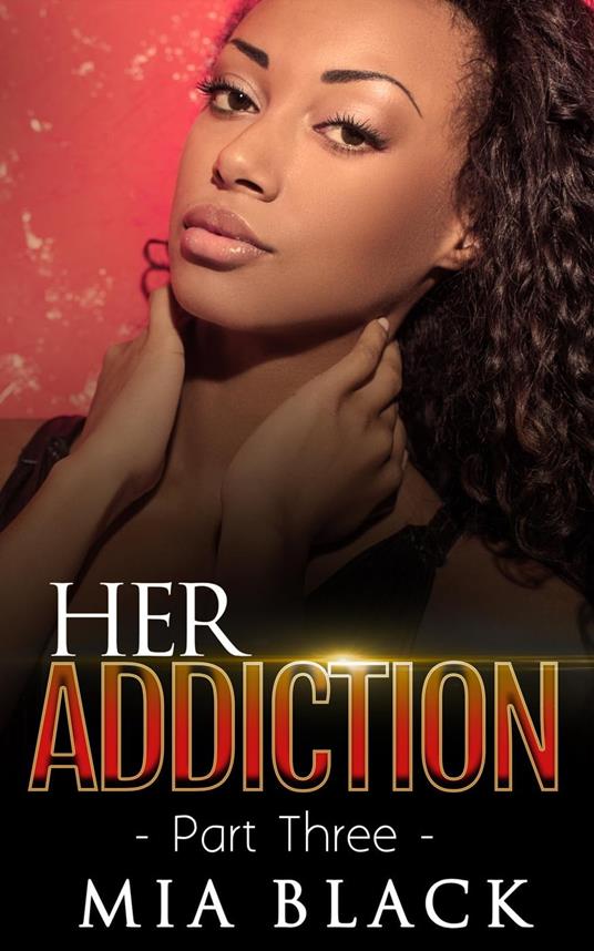 Her Addiction 3
