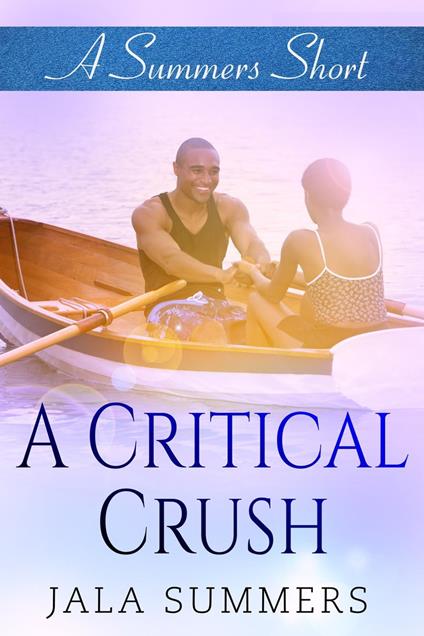 A Critical Crush