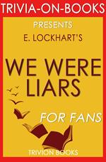 We Were Liars by E. Lockhart (Trivia-On-Books)