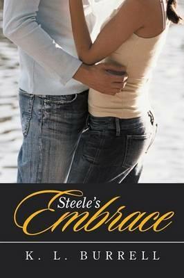 Steele's Embrace - K L Burrell - cover