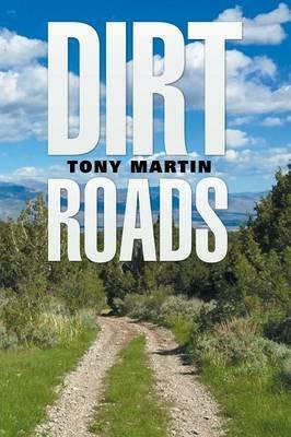 Dirt Roads - Tony Martin - cover