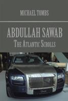 Abdullah Sawab: The Atlantic Scrolls - Michael Tombs - cover