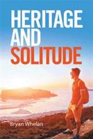 Heritage and Solitude - Bryan Whelan - cover