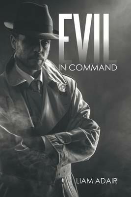 Evil in Command - Liam Adair - cover
