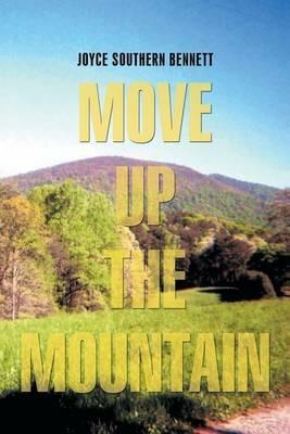 Move Up the Mountain - Joyce Southern Bennett - cover