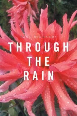 Through the Rain - Paul Richards - cover
