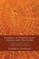 Journal of Dysfunction, Denial and Discovery: The Reluctant Lesbian - Elizebeth Harding - cover