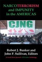 NARCOTERRORISM and IMPUNITY IN THE AMERICAS - Robert J Bunker,John P Sullivan - cover