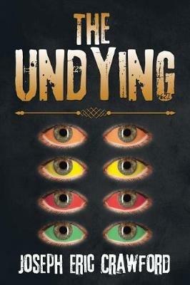 The Undying - Joseph Eric Crawford - cover