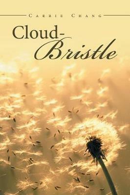 Cloud Bristle - Carrie Chang - cover