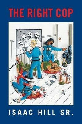 The Right Cop - Isaac Hill - cover