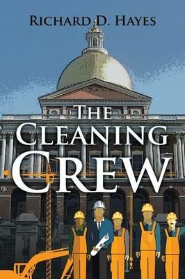 The Cleaning Crew - Richard D Hayes - cover