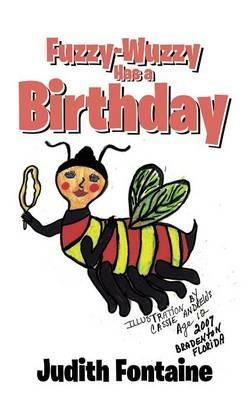 Fuzzy-Wuzzy Has a Birthday - Judith Fontaine - cover