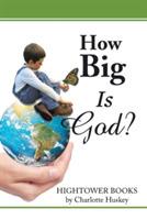 How Big Is God? - Charlotte Huskey - cover
