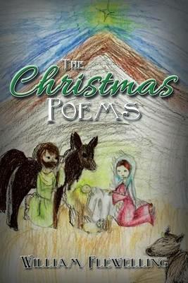 The Christmas Poems - William Flewelling - cover