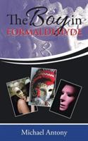 The Boy in Formaldehyde - Michael Antony - cover