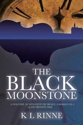 The Black Moonstone - K L Rinne - cover