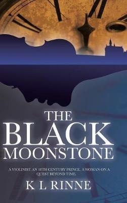 The Black Moonstone - K L Rinne - cover
