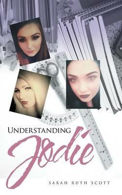 Understanding Jodie - Sarah Ruth Scott - cover