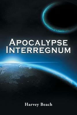 Apocalypse Interregnum - Harvey Beach - cover