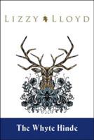 The Whyte Hinde - Lizzy Lloyd - cover