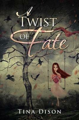 A Twist of Fate - Tina Dison - cover