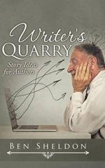 Writer's Quarry: Story Ideas for Authors