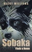 Sobaka: Finds a Home - Becky Williams - cover
