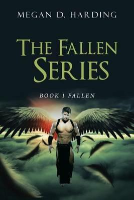 The Fallen Series: Book 1 Fallen - Megan Harding - cover