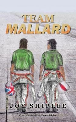 Team Mallard - Joy Shiplee - cover