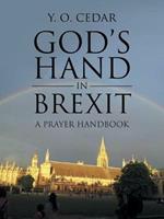 God's Hand in Brexit: A Prayer Handbook